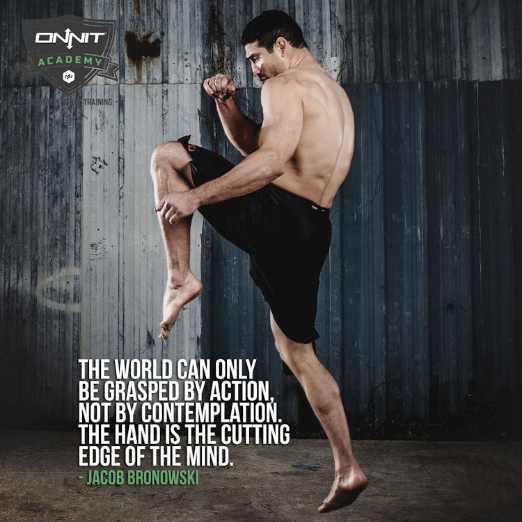 The world can only be grasped by action, not by contemplation. The hand is the cutting edge of the mind.